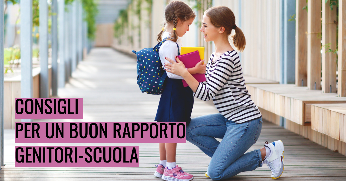 Consigli  per un buon rapporto genitori-scuola