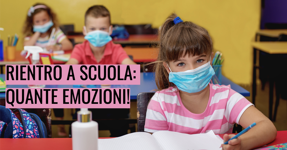 Rientro a scuola: quante emozioni!