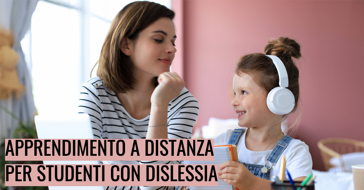 Apprendimento a distanza per studenti con dislessia