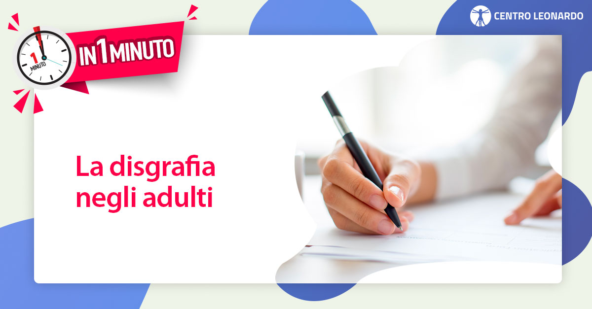 La disgrafia negli adulti