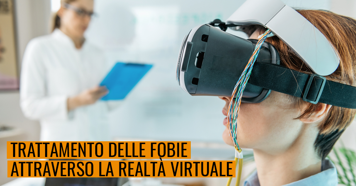 Trattamento delle fobie attraverso la Realtà Virtuale: un approccio innovativo alla cura delle paure